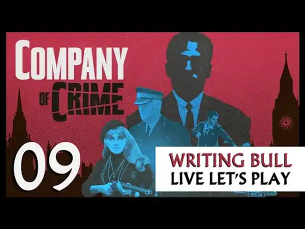 Let's Play: Company of Crime (09) [Deutsch]