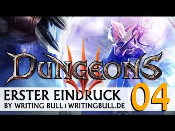 Erster Eindruck: Dungeons 3 (04) [deutsch]