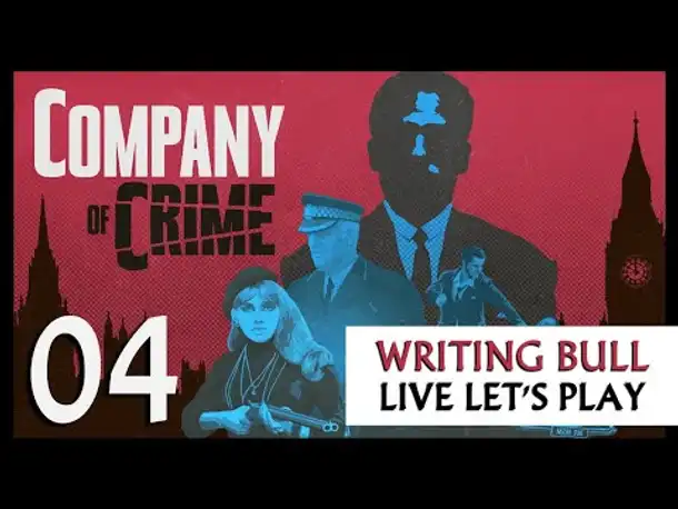 Let's Play: Company of Crime (04) [Deutsch]