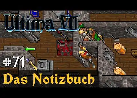 #71: Das Notizbuch ✦ Let's Play Ultima VII - The Black Gate ✦ Slow-, Long- & Roleplay
