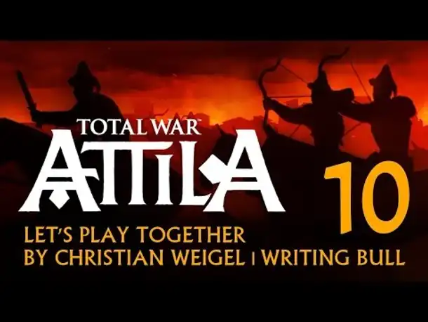 Let's Play: Total War Attila | Hunnen (10) [deutsch]