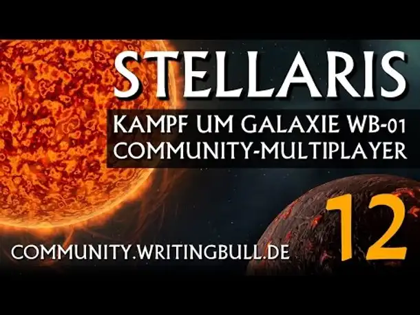 MP-Match: Stellaris - Kampf um Galaxie WB-01 (12) [deutsch]