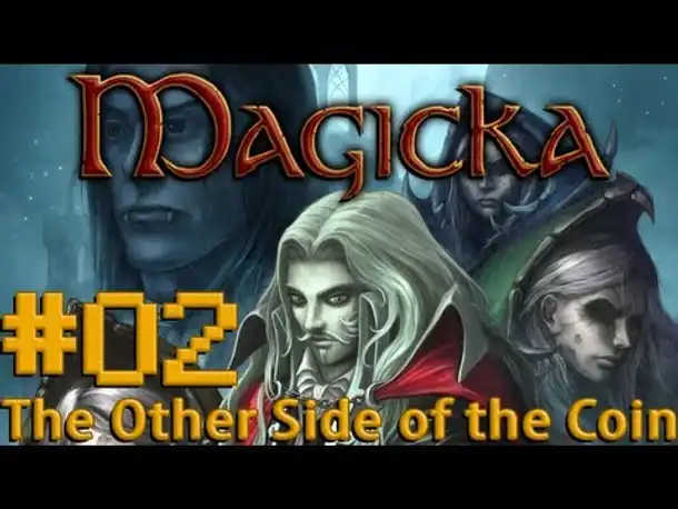 Let's Play Together - Magicka (The Other Side of the Coin) #02 - GermanLetsElfe [Finale]