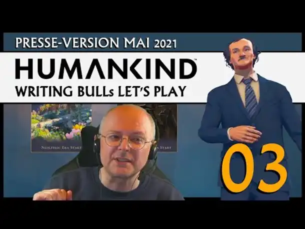 Preview Let's Play: Humankind auf Humankind (03) | Presse-Beta Mai 2021 [Deutsch]