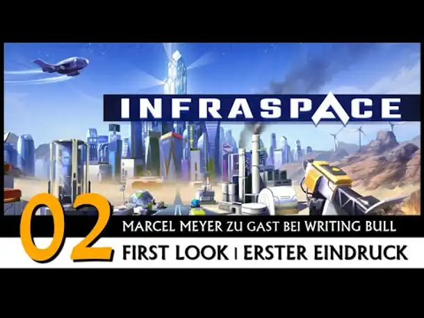 INFRASPACE | Erster Eindruck mit Marcel Meyer (02) [Deutsch]
