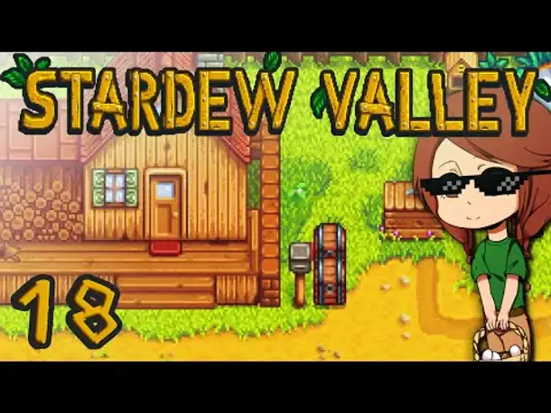 Es ist Sommer, egal ob man schwitzt oder friert! | #18 | STARDEW VALLEY