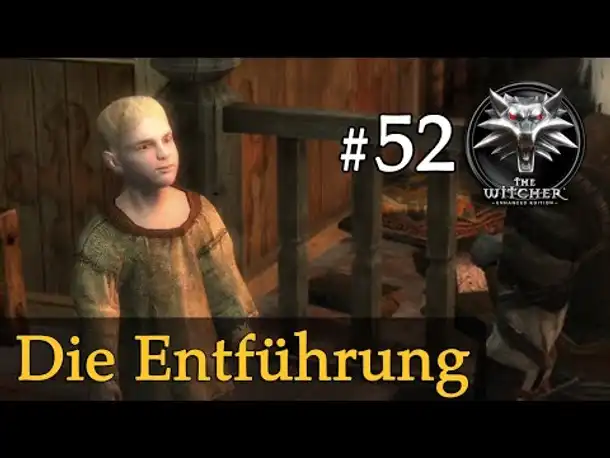 Let's Play The Witcher 1 #52: Die Entführung (Modded / Schwer)