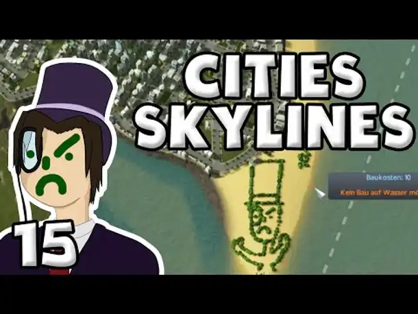 Ich werde Künstler! | #15 | Let's Play Cities: Skylines