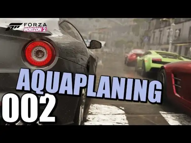 Let's Play Forza Horizon 2 Gameplay German Deutsch Xbox One Part 2 - Aquaplaning