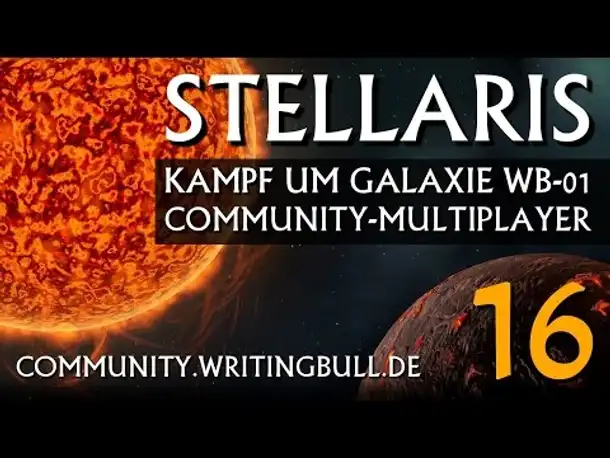 MP-Match: Stellaris - Kampf um Galaxie WB-01 (16) [deutsch]