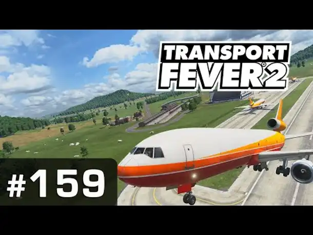 #159: Die fliegenden Waren ✦ Let's Play Transport Fever 2 ✦ Sandbox / schwer
