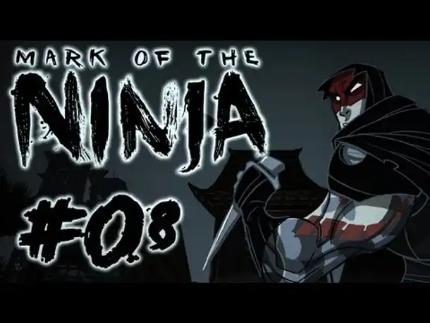 #08 - Mark of the Ninja - Im inneren der Festung!