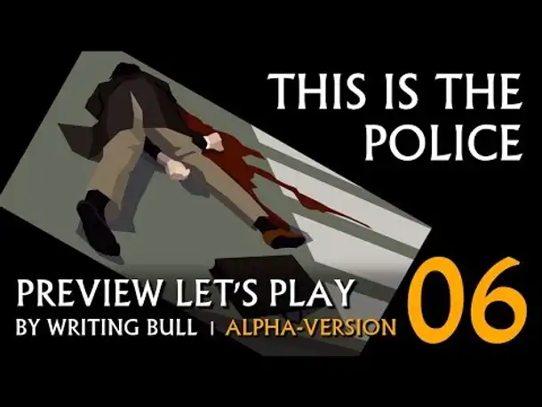 Preview Let's Play: This Is the Police | Alpha (06) [deutsch]