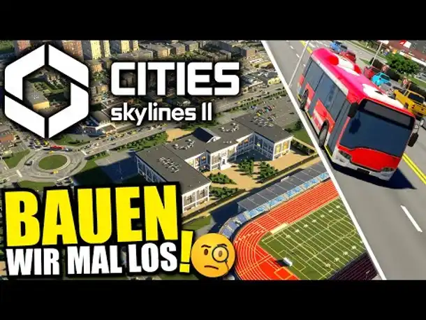 Cities Skylines 2 - Dann BAUEN wir mal los! | #1 | Early Access Gameplay
