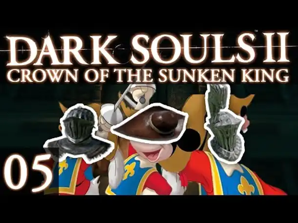 DARK SOULS 2: CotSK | #05 | Die 3 Musketiere!