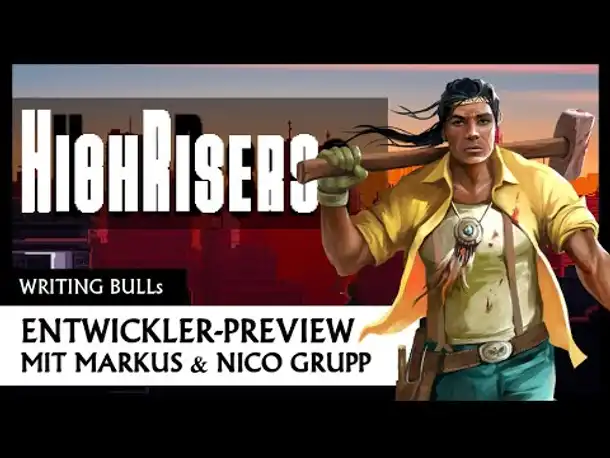 Entwickler-Preview: Highrisers [Deutsch]