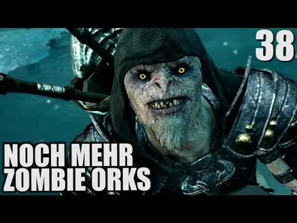 Mittelerde: Schatten des Krieges #38 Noch mehr Zombie Orks | Shadow of War Gameplay German
