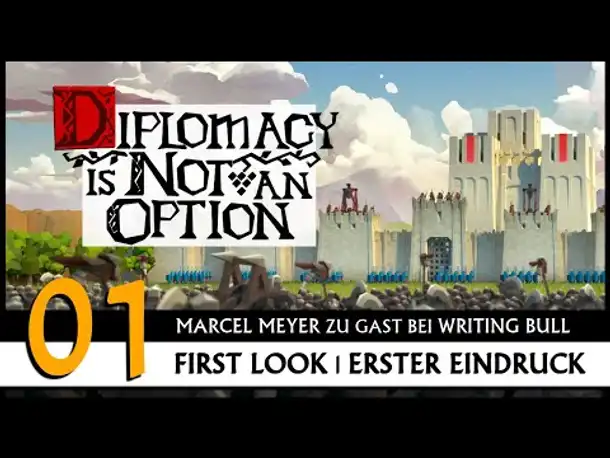 DIPLOMACY IS NOT AN OPTION | Erster Eindruck mit Marcel Meyer (01) [Deutsch]