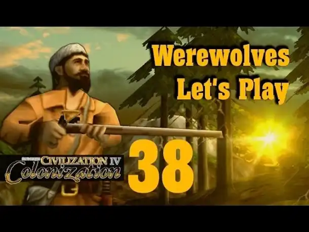 Let's Play: Werewolves (Colonization) | Folge 38