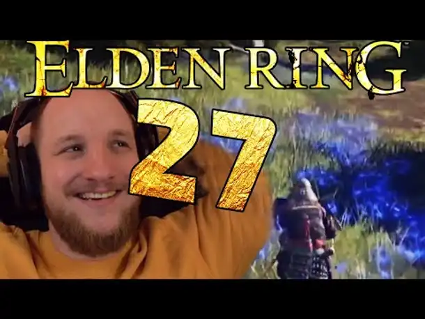 Lets Play ELDEN RING (Deutsch) - [Blind] #27 ein langer Kampf im Turm