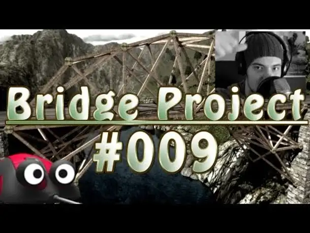 Let's Play Bridge Project #009 Facecam Testfolge 2 [Deutsch]