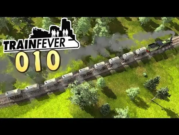 Let's Play Train Fever Gameplay German #010 (Deutsch)