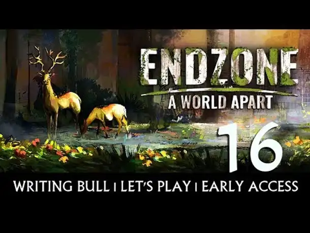 Preview Let's Play: Endzone - A World Apart | Early Access (16) [Deutsch]