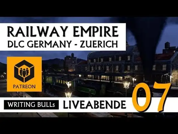 Let's Play: Railway Empire DLC Germany Zürich (07) [Deutsch]