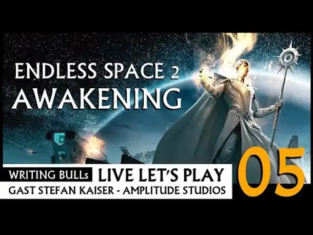 Live Let's Play: Endless Space 2 Awakening (05) [Deutsch]