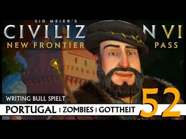 Let's Play Civilization VI: Portugal auf Gottheit (52) | Zombies [Deutsch]