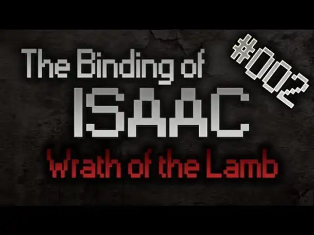 Let's Play The Binding of Isaac: Wrath of the Lamb #002 [HD][Deutsch][2/3]