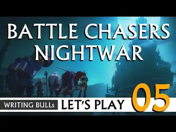 Let's Play: Battle Chasers: Nightwar (05) [deutsch]