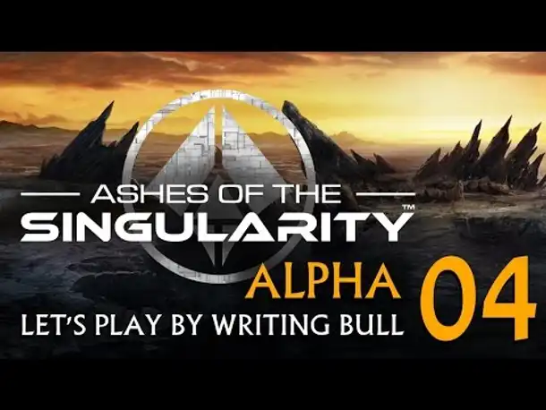 Let's Play: Ashes of the Singularity | Alpha (04) [deutsch]
