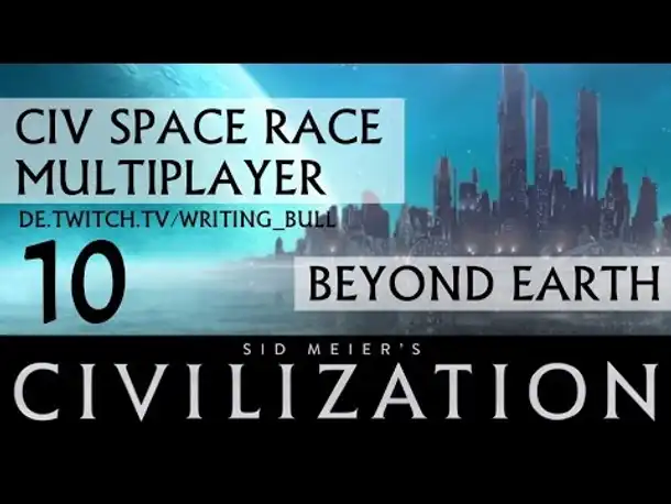 CIVSpaceRace: Multiplayer Beyond Earth (10) [deutsch]