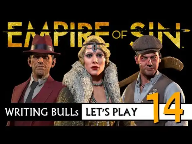 Let's Play: Empire of Sin | Mafia-Strategie (14) [Deutsch]
