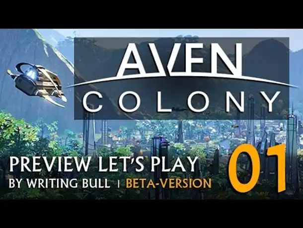 Preview Let's Play: Aven Colony - Beta (01) [deutsch]