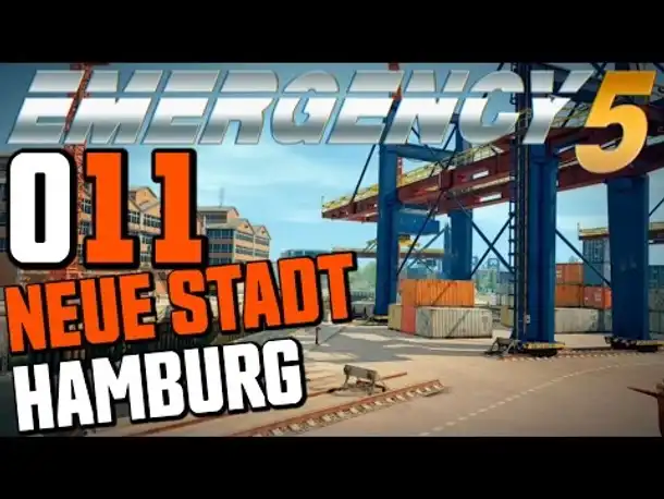 Let's Play Emergency 5 Deutsch #011 Hamburg (Emergency 5 Kampagne Gameplay German)