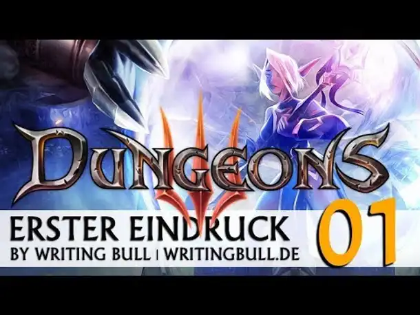 Erster Eindruck: Dungeons 3 (01) [deutsch]