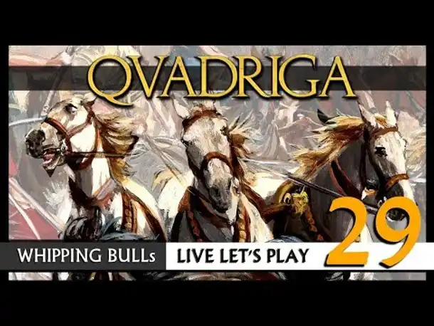 Let's Play: QVADRIGA mit Whipping Bull (29) [Deutsch]