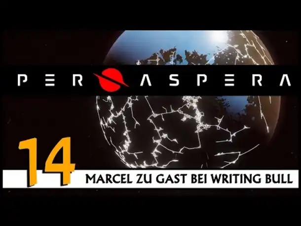 PER ASPERA | Mit Marcel (14) [Deutsch]