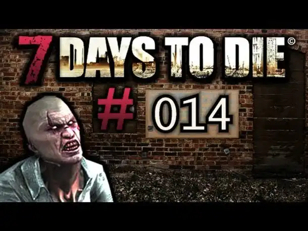 7 DAYS TO DIE ☆ #14 - Steinverteidigung! ☆  Let's Play 7 Days to Die
