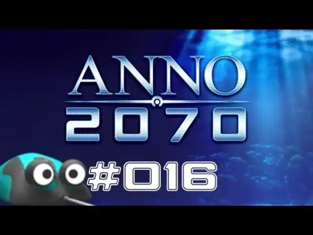 Let's Play Anno 2070 Endlosspiel #016 Pasta [Deutsch | NEU | 2013]