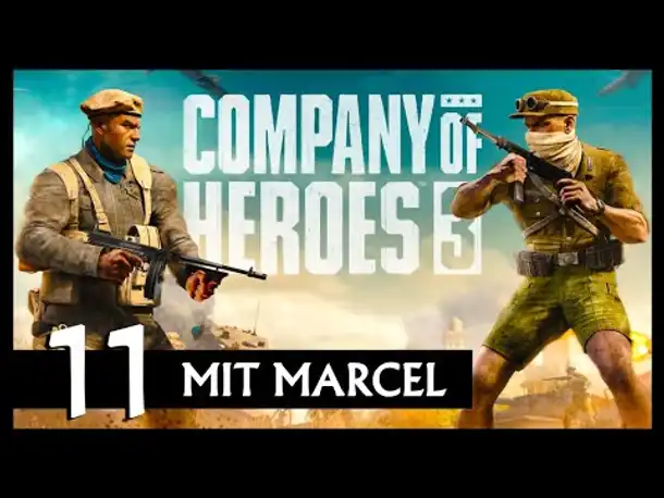 COMPANY OF HEROES 3 | Mit Marcel (11) [Deutsch]
