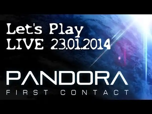 Teaser Liveabend 23.01.2014: Pandora First Contact