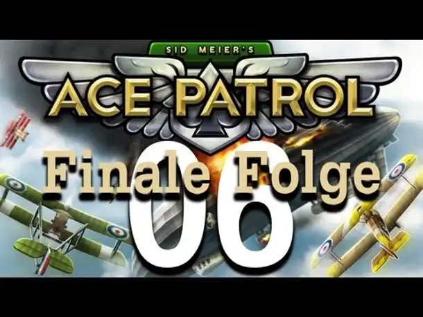 Let's Play: Ace Patrol | Folge 6