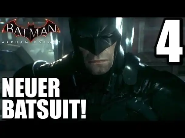 Let's Play Batman Arkham Knight Gameplay German PS4 #004 |  Batman Arkham Knight Deutsch