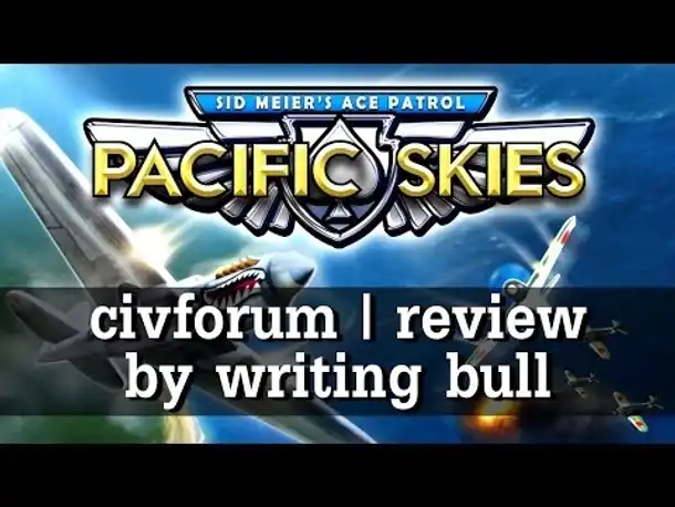 Review: Sid Meiers's Ace Patrol - Pacific Skies