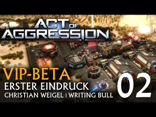 Erster Eindruck: Act of Aggression | VIP-Beta (02) [deutsch]