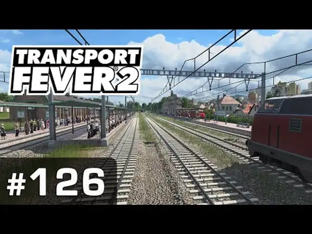 #126: Ein Ring, sie zu knechten - im Taktverkehr! ✦ Let's Play Transport Fever 2 ✦ Sandbox / schwer