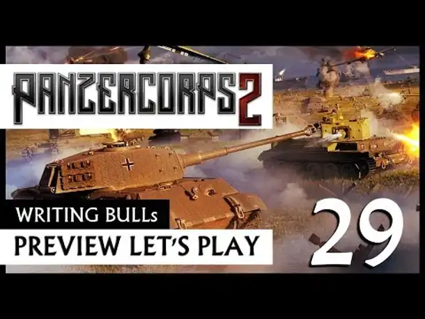 Preview Let's Play: Panzer Corps 2 (29) [Deutsch]